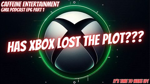 Has Xbox Lost the Plot???