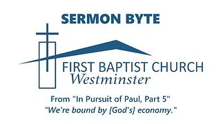 Mar. 31, 2024 - Sunday AM Sermon Byte - "We're bound by God's economy."