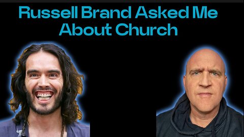 Russell Brand Asks Christians "Where Should I go to Church?"