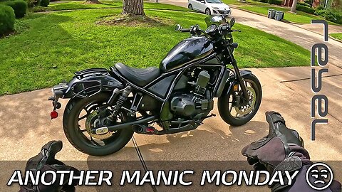 VLOG: Honda Rebel 1100 Commute // Manic Mondays and Murphy's Law