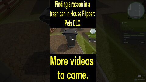 Finding a racoon in a trash can in House Flipper: Pets DLC