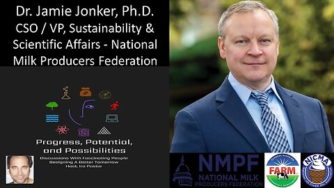 Dr Jamie Jonker - CSO / VP, Sustainability & Scientific Affairs - National Milk Producers Federation