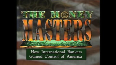 The Money Masters (1996) | Full Documentary