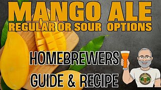Mango Ale Recipe: A Quick And Easy Guide For HomeBrewers