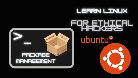 Learn Linux | Lesson Five | Package Management | For Ethical Hacking