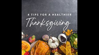 4 Tips for a Healthier Thanksgiving This Year 2023
