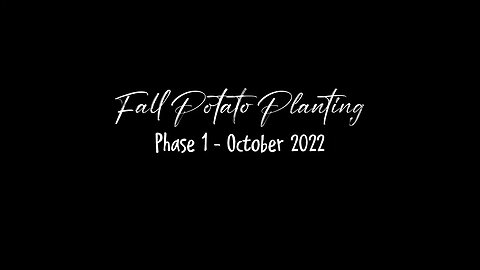 Fall Potato Planting - Phase 1