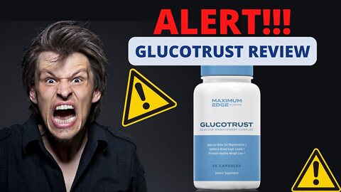 GLUCO TRUST REVIEW 2022 ⚠️ WARNING!! ⚠️🔥 GLUCOTRUST REVIEWS 🔥