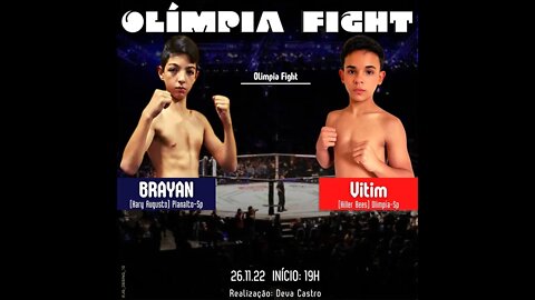 Olimpia Fight - Bryan (Hary Augusto Muaythai) X Vitinho (Killer Bees Olimpia) UFC 2022