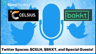 Twitter Spaces: $BKKT and $CELH Analysis by Johan Lupton, Mark Gomes, Gav Blaxberg, and SPACVest