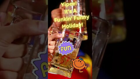 Yipee! It's A Funkin' Funny Party Holiday! 🤣🙃 #shorts