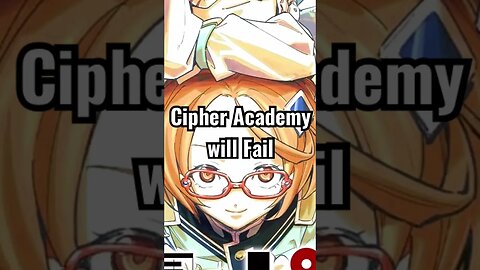 Cipher Academy will Fail