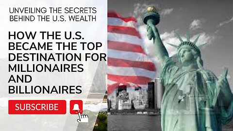 HOW THE U.S. BECAME THE TOP DESTINATION FOR MILLIONAIRES AND BILLIONAIRES.