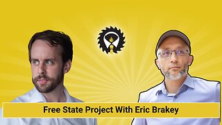 262 - Free State Project With Eric Brakey