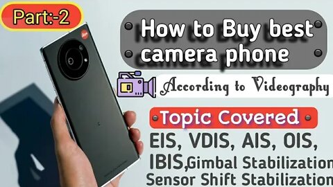 How to buy best camera phone part: -2