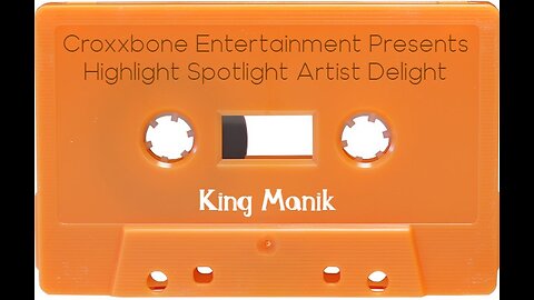 Croxxbone Entertainment Presents Highlight Spotlight Artist Delight (King Manik)