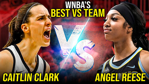 WNBA's Best vs Team USA - Caitlin Clark & Angel Re Battle!