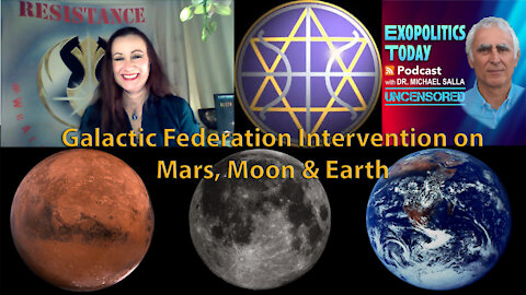 Galactic Federation Intervention on Mars, Moon & Earth