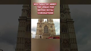 KING CHARLES CORONATION venue, Westminster Abbey #king #kingcharles #royal