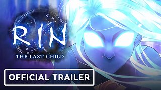 Rin: The Last Child - Official Announcement Trailer