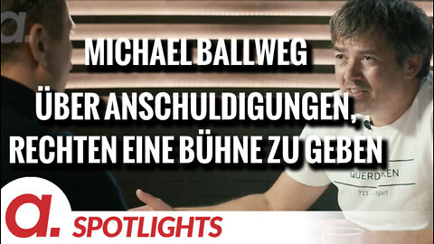 Spotlight: Michael Ballweg über die Anschuldigungen, rechten Gruppierungen eine Bühne zu geben