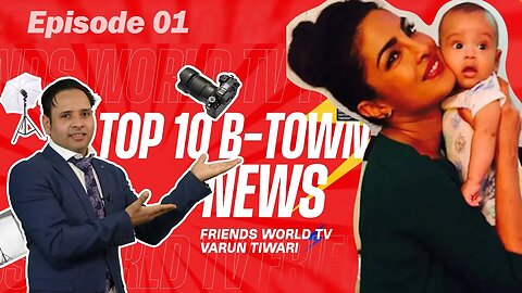 TOP 10 B-Town NEWS | Varun Tiwari | Expensive Birthday Gifts Of Priyanka & Nick's Baby Girl