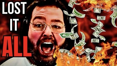 How Boogie2988 Lost ALL His Money