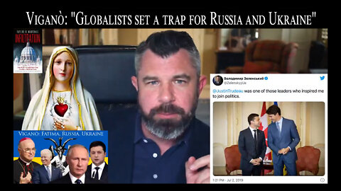 Viganò: "Globalists set a trap for Russia and Ukraine"