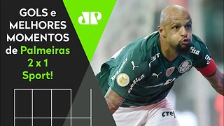 FELIPE MELO DECIDIU! PALMEIRAS 2 X 1 SPORT | MELHORES MOMENTOS | BRASILEIRÃO 2021