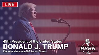 LIVE: President Trump Keynotes Minnesota GOP Annual Dinner - 5/17/24