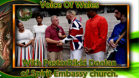 Voice Of Wales with Pastor Rikki Doolan at Spirit Embassy church in London.