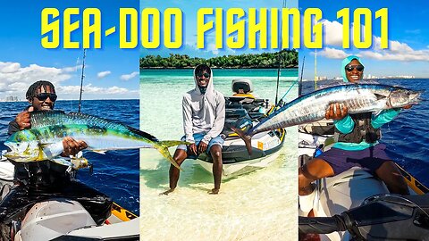 My MUST-HAVES For Offshore Sea-Doo Fishing! (Everything You Need To Know)