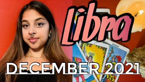 Libra December 2021 | It's Up To You To Break Old Cycles- Libra Monthly Tarot Reading