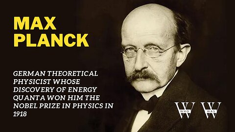 Max Planck | The Revolutionary of Quantum Physics | #quantumphysics | biography