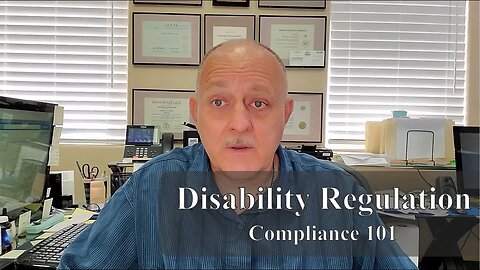 Disability Regulation Compliance 101