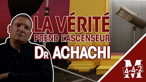La vérité prend l'ascenseur | Interview Dr Amine ACHACHI