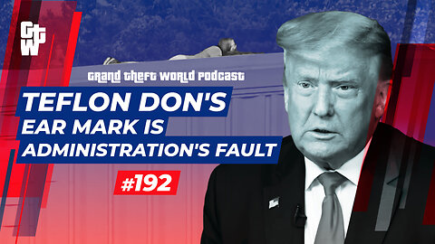 Teflon Don's Earmark Is Administration's Fault | #GrandTheftWorld 192 (Clip)