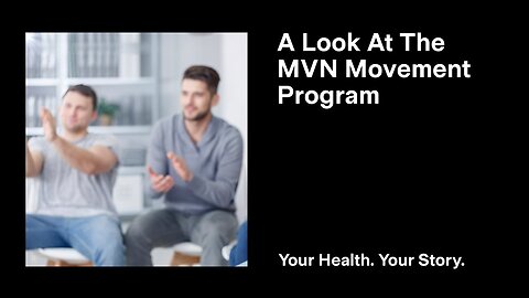 A Look at the MVN Movement Program