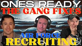 Ep 332: Ones Ready Fixes Air Force Special Warfare Recruiting