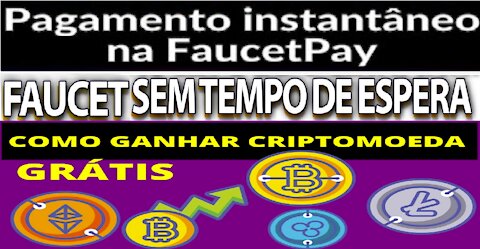 【Faucets Sem Tempo】CORRA Ganhe até $2 fácil e grátis | Paga Instantâneo | #CryptoCurrency