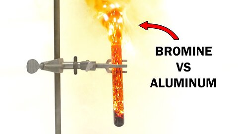 Bromine vs aluminum is insane
