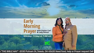 Early morning prayer with Pastor Carl & Lady Devon Mitchell