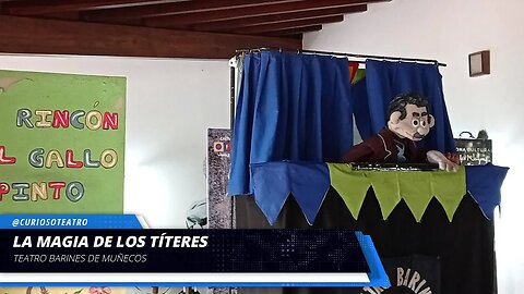 LA MAGIA DE LOS TITERES DEL TEATRO BARINES DE MUÑECOS