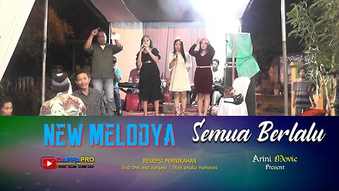 #semua berlalu // New Melodia // Dalam Rangka Resepsi Pernikahan // #Ibad & #Rani