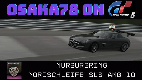 Osaka78 on GT5 Nurburgring Special Event SLS AMG 10