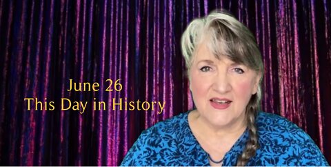 This Day in History, June 26