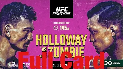UFC Fight Night Holloway Vs Korean Zombie Full Card Prediction