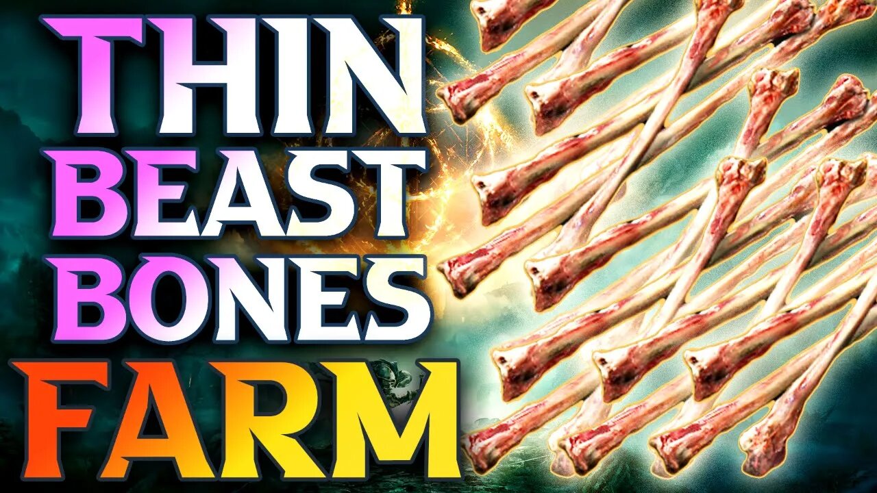 Elden Ring Thin Beast Bone Farm How To Get Thin Beast Bones