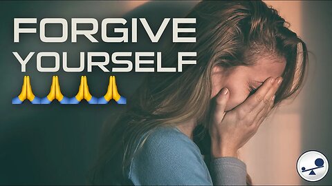 HOW TO FORGIVE OURSELVES – The Hardest Person to Forgive – Little Big Things