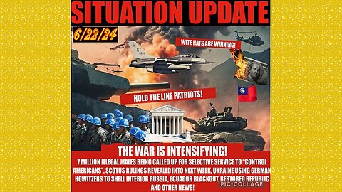 SITUATION UPDATE 6/22/24 - Nato At War W/Russia,Israel & Hezbollah,Trump Trial,Gcr/Restored Republic